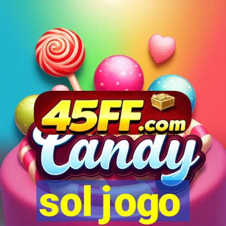 sol jogo